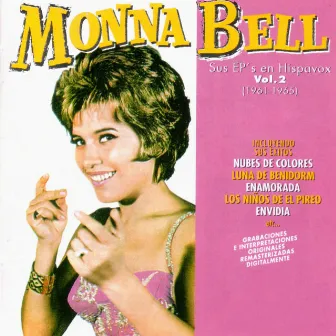 Sus EP's en Hispavox, Vol. 2 (1961 -1965) [Remastered 2015] by Monna Bell