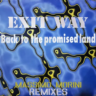 Back To The Promised Land (Massimo Morini Remixes) by 