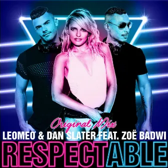 Respectable (feat. Zoë Badwi) by Dan Slater