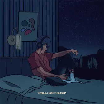 still can't sleep by Ely Waves