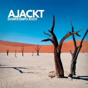 Downtempo Root by Ajackt