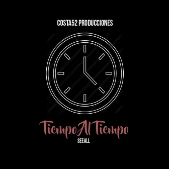 Tiempo al Tiempo by SeeAll