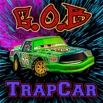 Trapcar by G.O.B