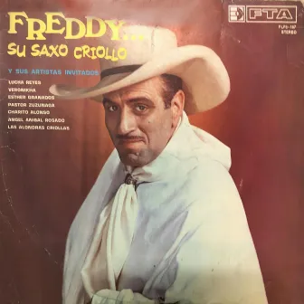 Freddy y Su Saxo Criollo by Freddy Roland y Su Orquesta