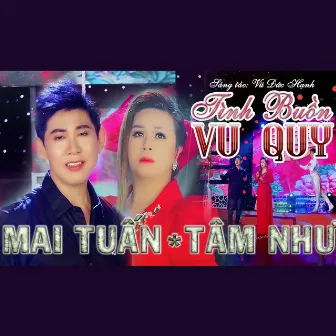 Tình Buồn Vu Quy by 