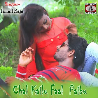 Chal Kailu Faal Paibu by 