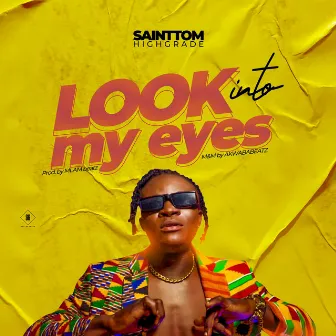 Look-into-my-eyes by Sainttom Highgrade