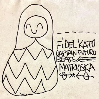 Matrioska by Captain Futuro Beats