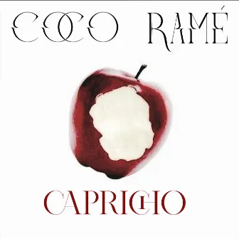 Capricho by Coco Ramé