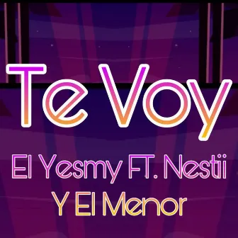 Te Voy by El Yesmy