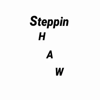 Steppin by Shaw