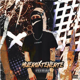 Muero X Tenerte by Yei Rial