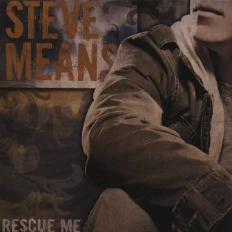 Rescue Me by Steve Means