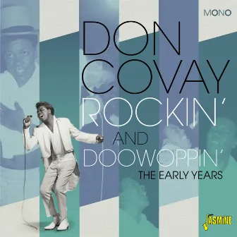 Rockin' and Doowoppin' - The Early Years by Don Covay