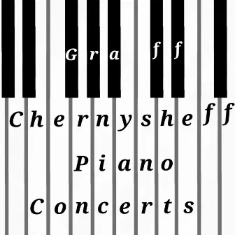 Piano concerts by Graff Chernysheff