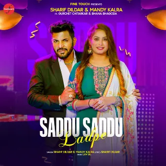 Saddu Saddu Ladpe by Mandy Kalra