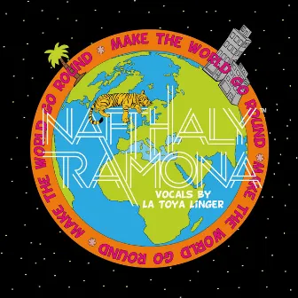 Make the World Go Round (feat. La Toya Linger) by Nafthaly Ramona