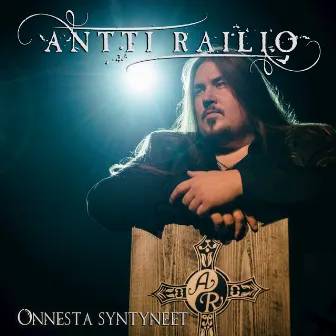 Onnesta syntyneet by Antti Railio