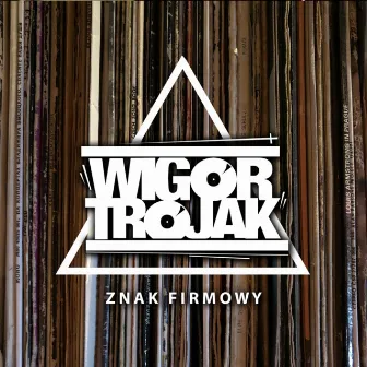 Znak firmowy by Wigor Trojak