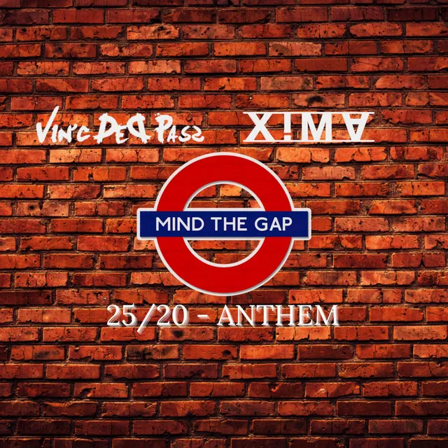 25/20 Anthem "Mind The Gap"