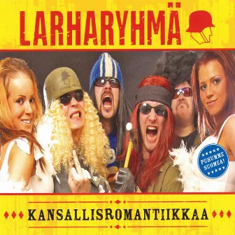 Kansallisromantiikkaa by Larharyhmä