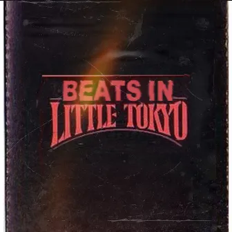 Beats In Little Tokyo by Ortega Beatz