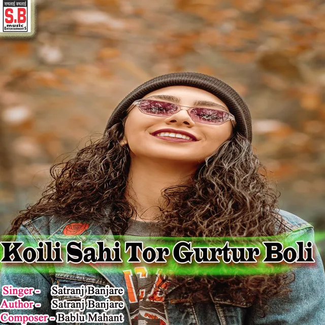 Koili Sahi Tor Gurtur Boli