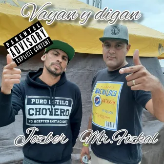 Vayan y Digan by Mr.FizkaL