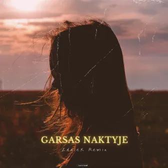 Garsas Naktyje by Eddiek