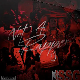 Not A Rapper by Shootergang VJ