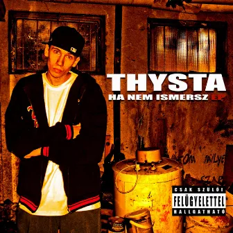 Ha Nem Ismersz EP by Thysta