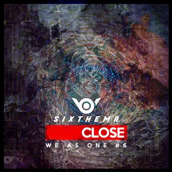 WAO No. 6 - Disc Close by Sixthema