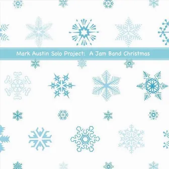 A Jam Band Christmas by Mark Austin Solo Project