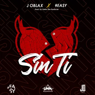 Sin Ti by J Oblax