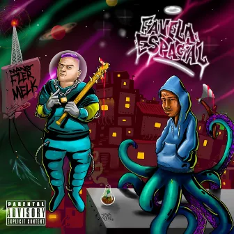 Favela Espacial by Mano Fler