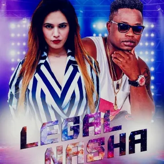 Legal Nasha (FT.Surbhi Wali) by Dunni Bills