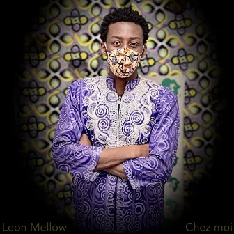 Chez moi by Leon Mellow