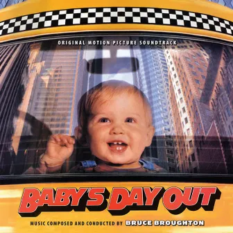 Baby's Day Out (Original Motion Picture Soundtrack) by Bruce Broughton