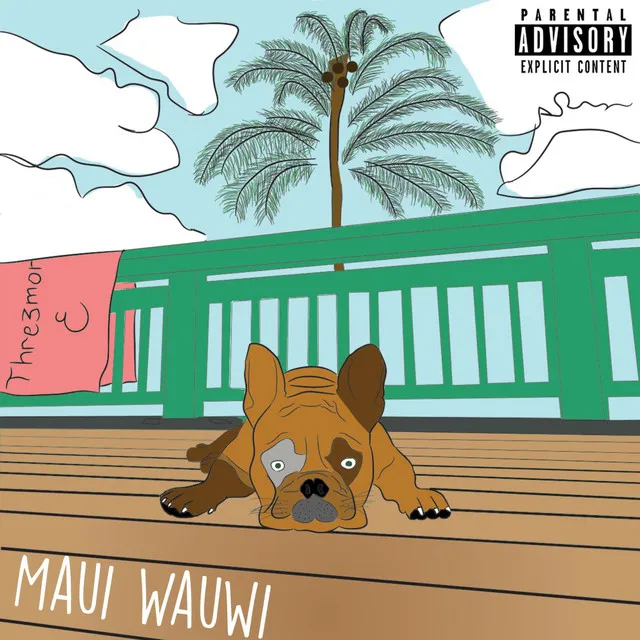 Maui WauWi