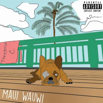 Maui WauWi by Thre3more