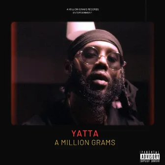 Yatta by A Million Grams