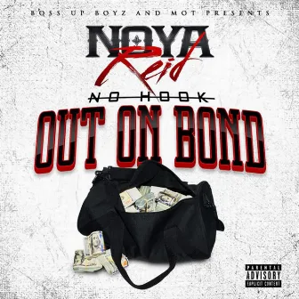 Out on Bond (No Hook) by Noya Reid