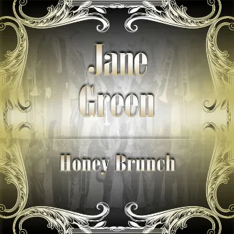 Honey Brunch by Jane Green