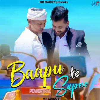 BAAPU KE SAPNE by Mr. Maddy