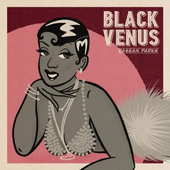 Black Venus by RaSean Parks