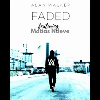 Faded (Cover) by Matias Ndeve