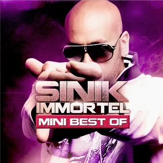 Immortel (Mini Best Of) by Sinik