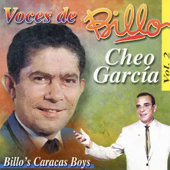 Voces de la Billo, Vol. 2 by Cheo Garcia