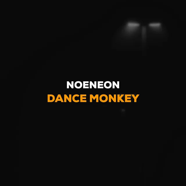 Dance Monkey