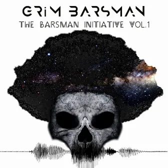 The Barsman Initiative Vol. 1 by GRiM Barsman